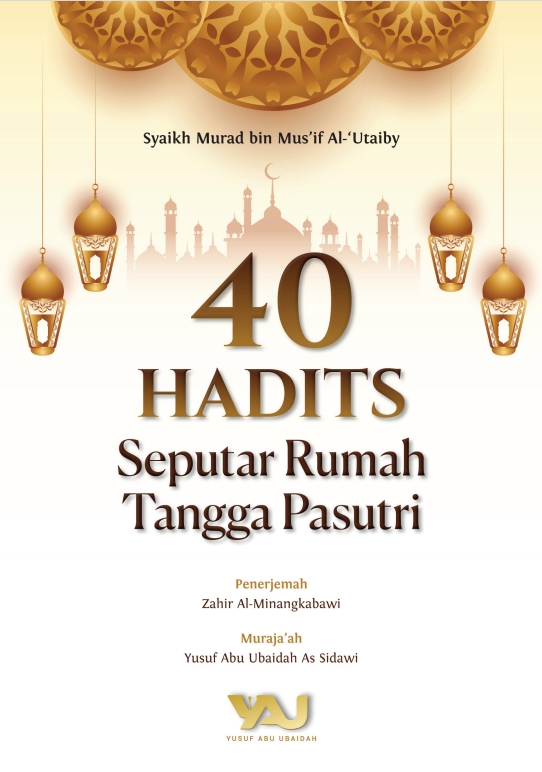 40 Hadist Seputar Rumah Tangga Pasutri